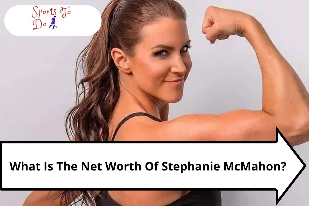 What Is The Net Worth Of Stephanie McMahon?