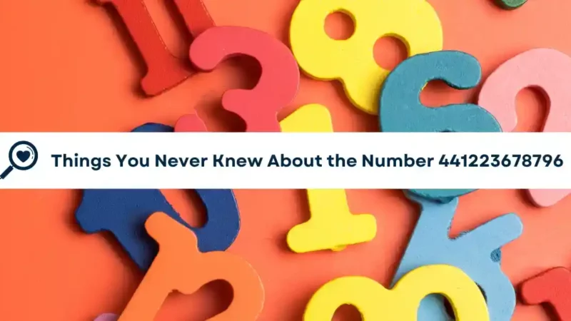 Things You Never Knew About the Number 441223678796