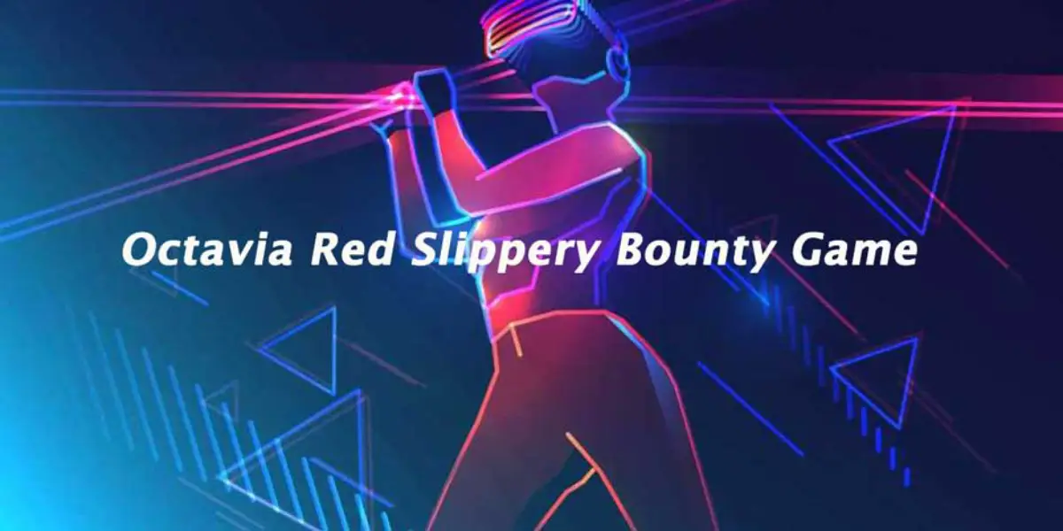 A Comprehensive Guide to the Octavia Red Slippery Bounty Game