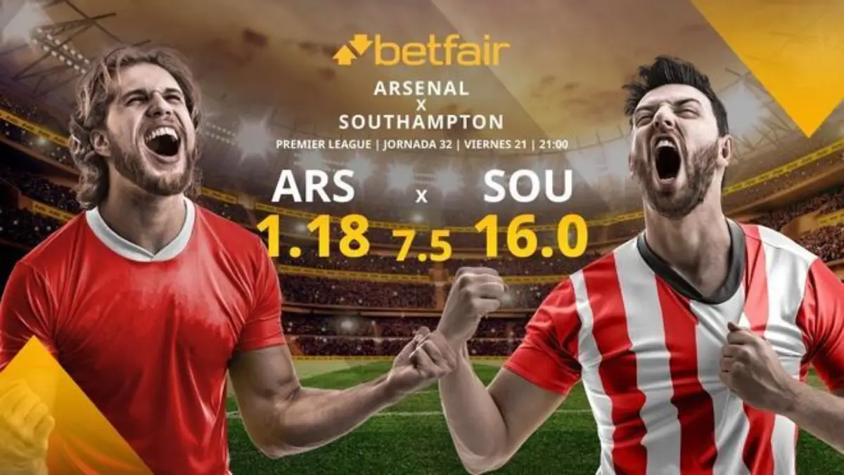 Arsenal FC vs. Southampton FC: lineups, schedule, TV, statistics and forecasts